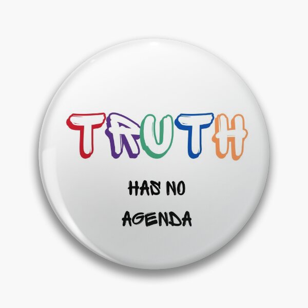 Item preview, Truth Has No Agenda designed and sold by MYNTLYF.