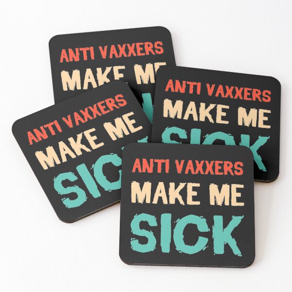 Item preview, Anti Vaxxers Make Me Sick                designed and sold by Purplerushh.