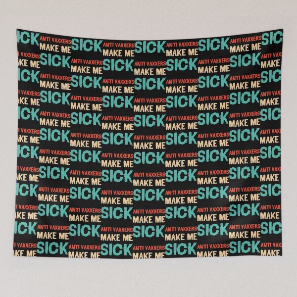 Item preview, Anti Vaxxers Make Me Sick                designed and sold by Purplerushh.