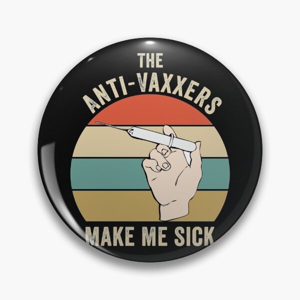 Item preview, Anti vaxxers make me sick            designed and sold by Purplerushh.