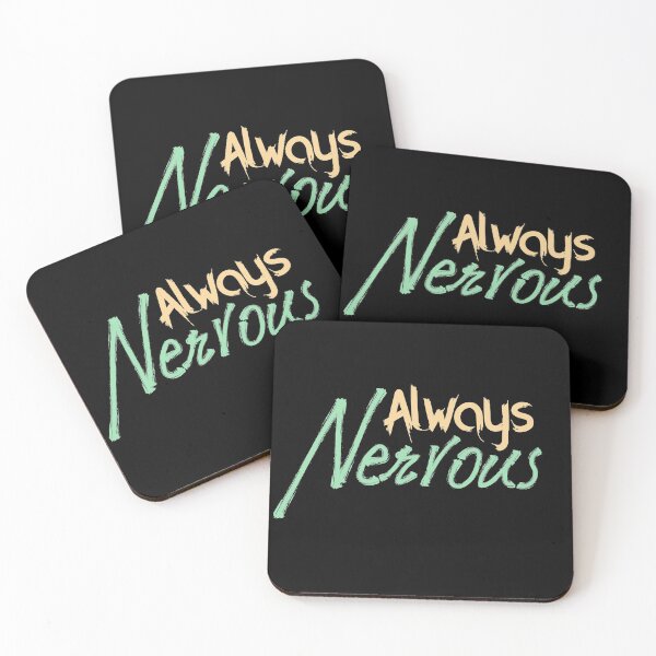 Item preview, Always Nervous, Self Deprecating, Nervousness designed and sold by Digital Lama Creations.