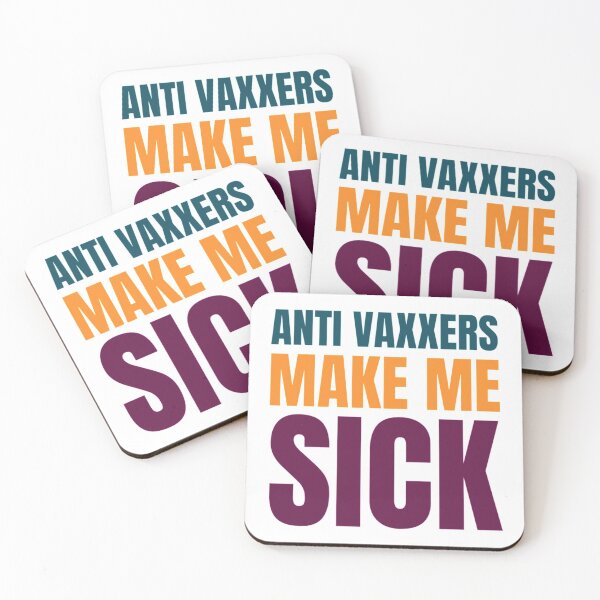 Item preview, Anti Vaxxers Make Me Sick      designed and sold by Purplerushh.