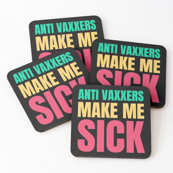 Item preview, Anti Vaxxers Make Me Sick          designed and sold by Purplerushh.