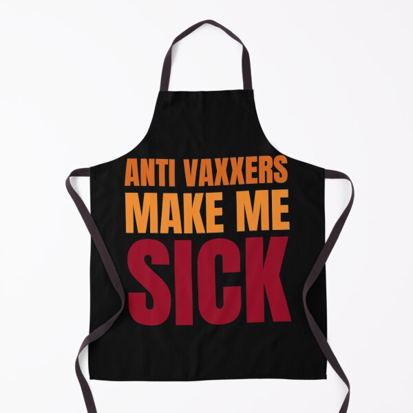 Item preview, Anti Vaxxers Make Me Sick designed and sold by Purplerushh.