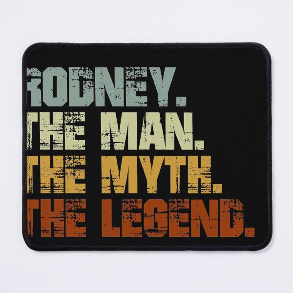 Item preview, Rodney The Man The Myth The Legend designed and sold by trumomem.