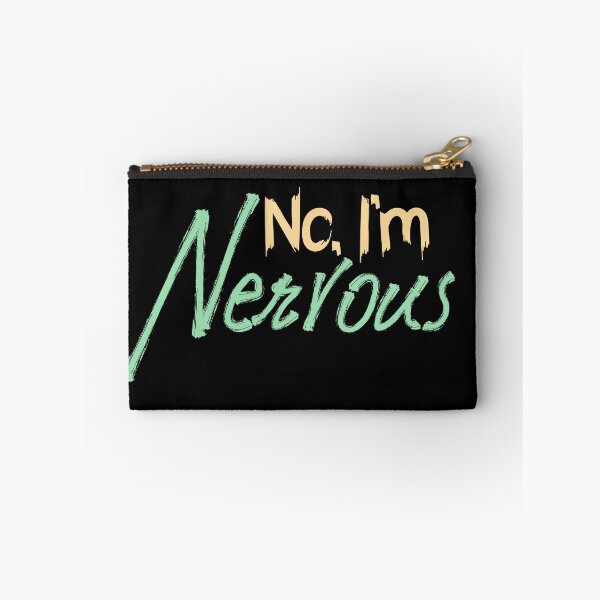 Item preview, No I am Nervous, Self Deprecating, Nervousness designed and sold by Digital Lama Creations.