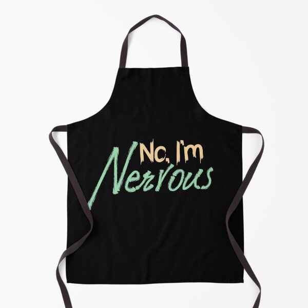 Item preview, No I am Nervous, Self Deprecating, Nervousness designed and sold by Digital Lama Creations.