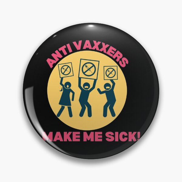 Item preview, Anti vaxxers make me sick black                 designed and sold by Purplerushh.