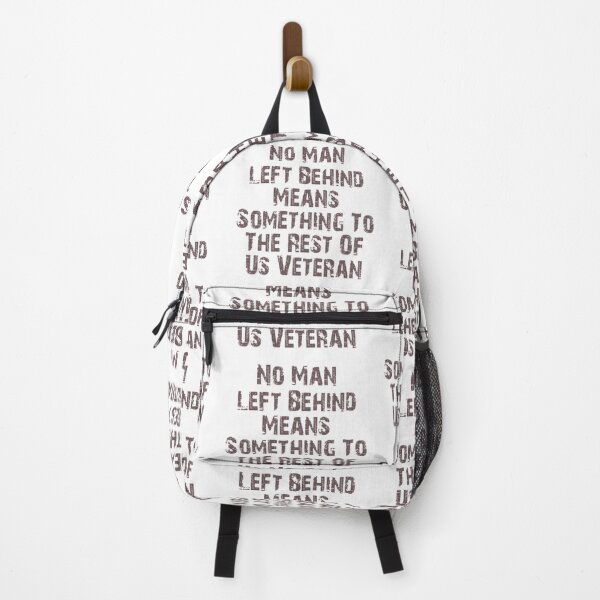 Item preview, No Man Left Behind Means Something To The Rest Of Us Veteran designed and sold by Simi2020.