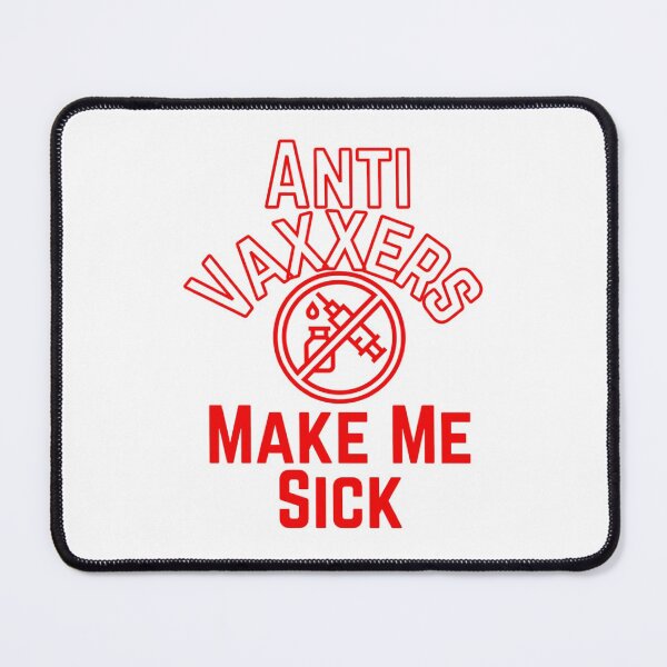 Item preview, Anti Vaxxers Make Me Sick Classic designed and sold by Purplerushh.