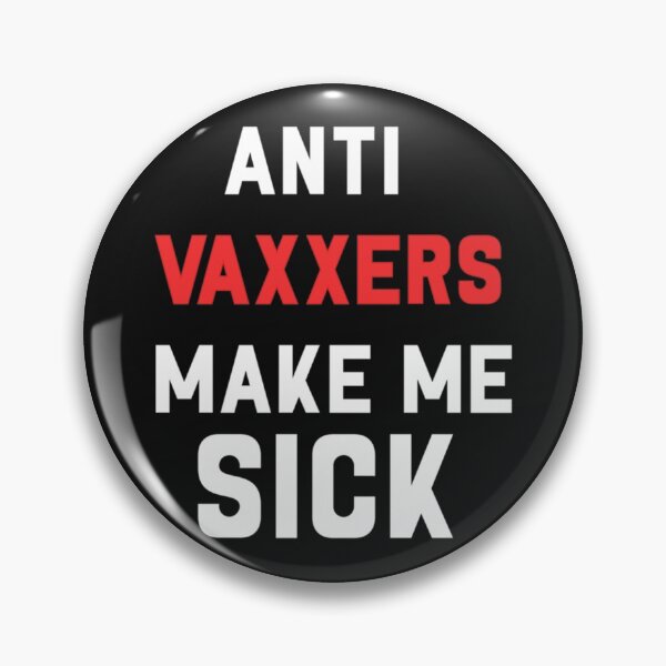 Item preview, Anti Vaxxers Make Me Sick Classic        designed and sold by Purplerushh.