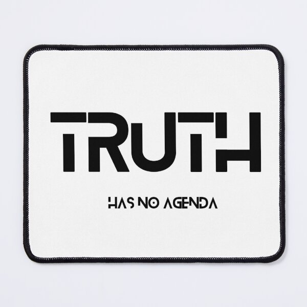 Item preview, Truth Has No Agenda designed and sold by MYNTLYF.