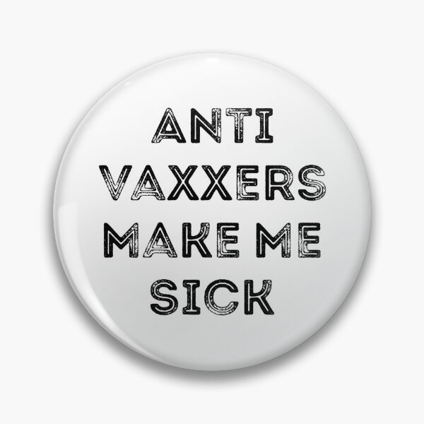 Item preview, Anti Vaxxers Make Me Sick Classic         designed and sold by Purplerushh.