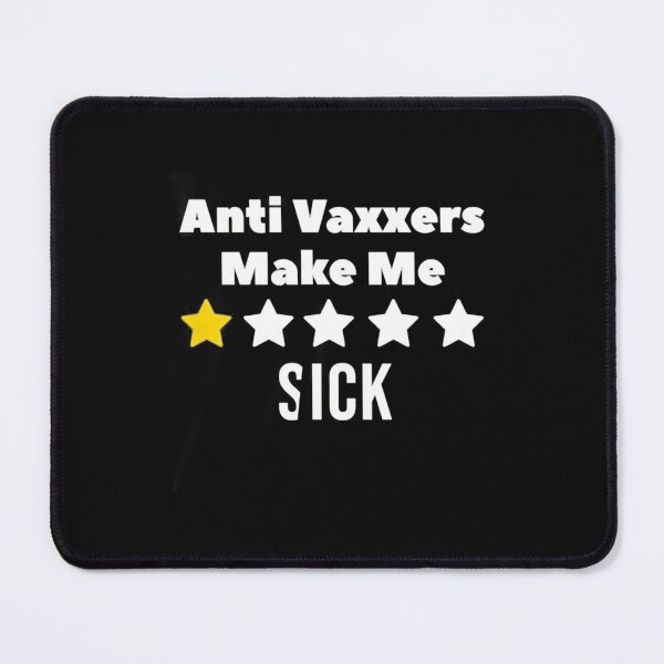 Item preview, Anti Vaxxers Make Me Sick designed and sold by Purplerushh.
