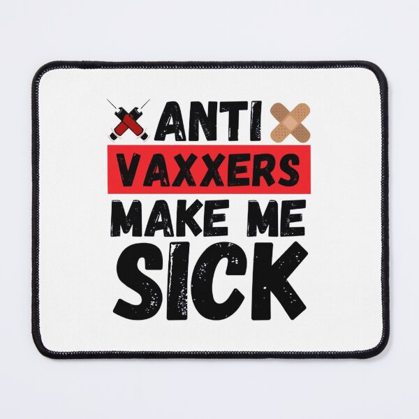 Item preview, anti vaxxers make me sick designed and sold by Purplerushh.