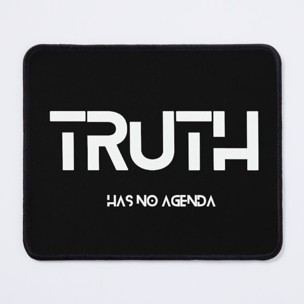 Item preview, Truth Has No Agenda designed and sold by MYNTLYF.