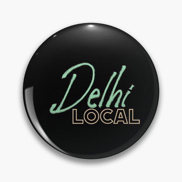 Item preview, Delhi Local, India, Indian Quote designed and sold by Digital Lama Creations.