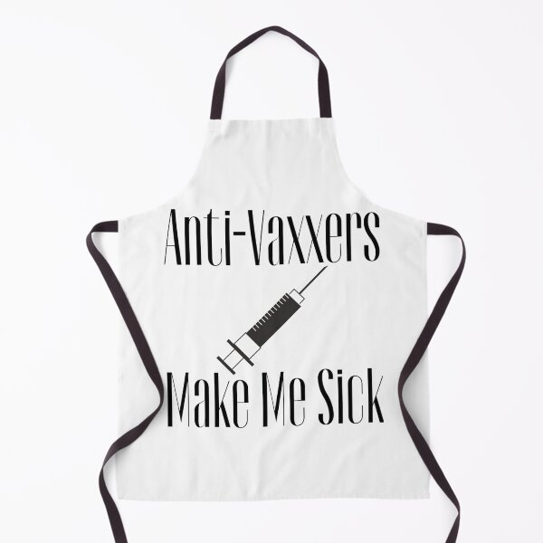 Item preview, Anti Vaxxers Make Me Sick designed and sold by Purplerushh.