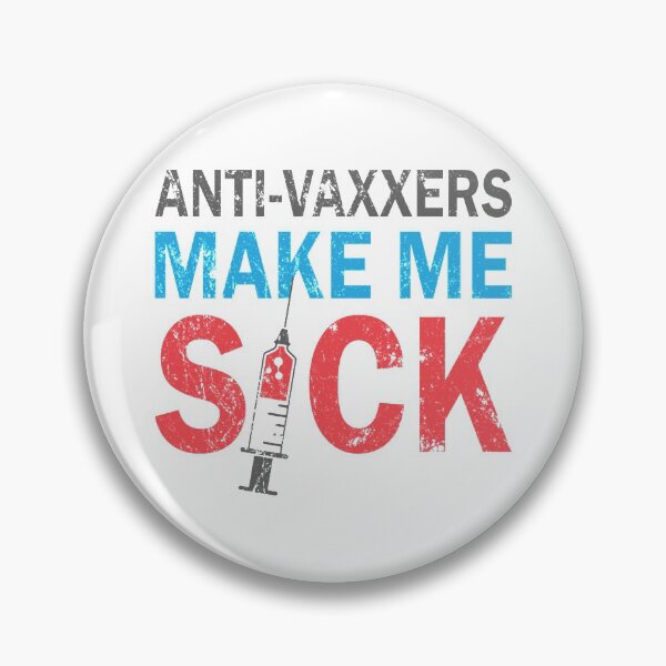 Item preview, Anti Vaxxers Make Me Sick  designed and sold by Purplerushh.