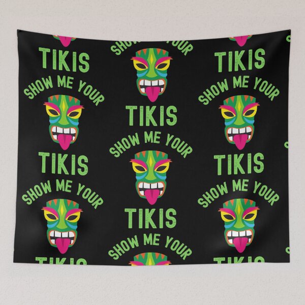 Item preview, Show Me Your Tikis designed and sold by WoodburyLake.