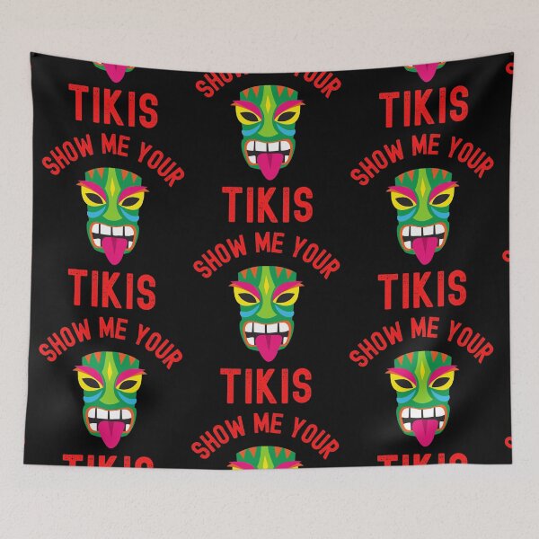 Item preview, Show Me Your Tikis designed and sold by WoodburyLake.
