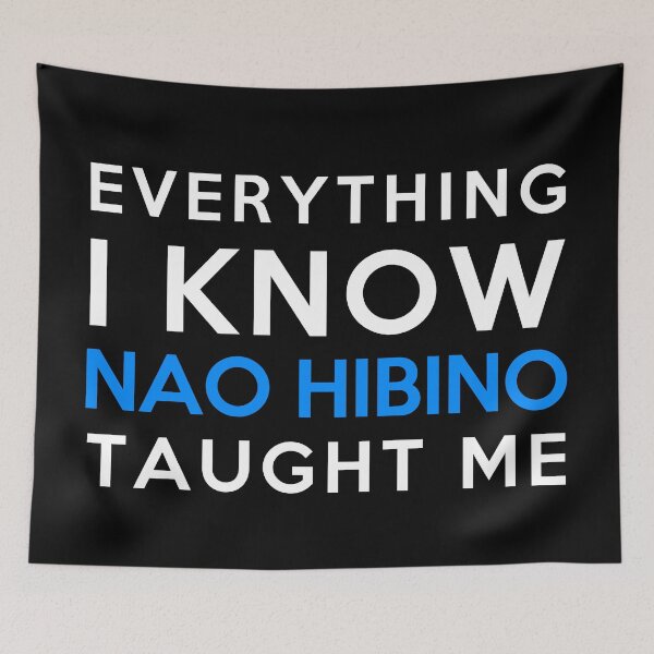 Item preview, Everything I know - Nao Hibino designed and sold by 2Girls1Shirt.