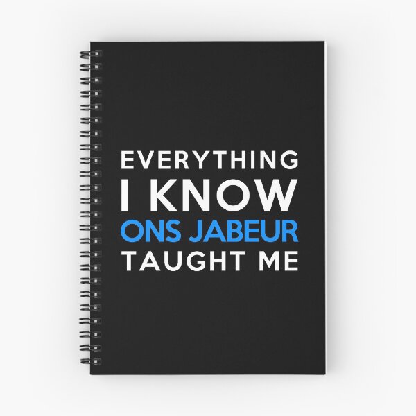 Item preview, Everything I know - Ons Jabeur designed and sold by 2Girls1Shirt.