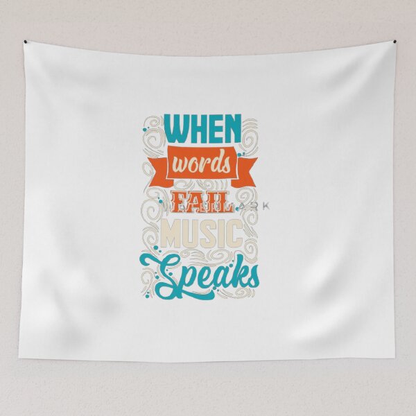 Item preview, WHEN WORDS FAIL MUSIC SPEAKS designed and sold by Marakstore.