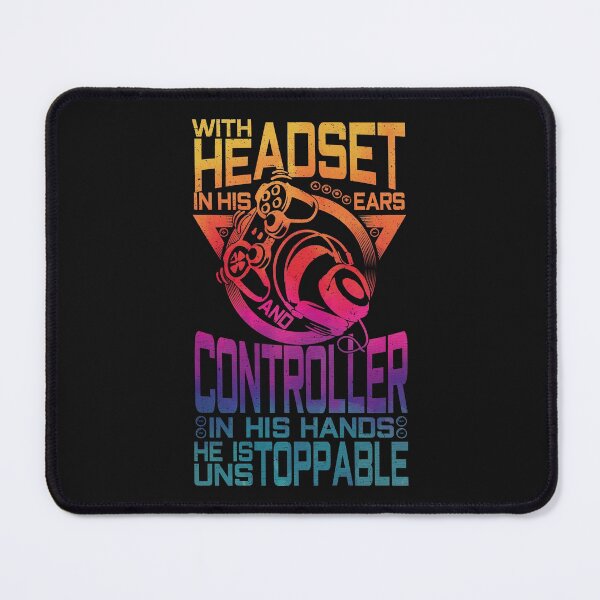 Item preview, With Headset In His Ears And Controller In His Hands he Is Unstoppable | gamer girls designed and sold by YAHIA-14.