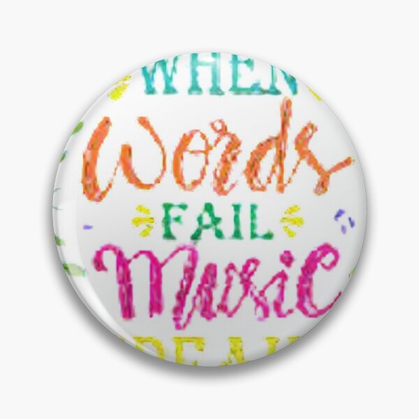 Item preview, WHEN WORDS FAIL MUSIC SPEAKS designed and sold by Marakstore.
