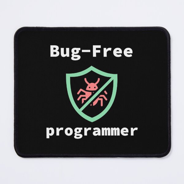 Item preview, Bug-Free Programmer, Bug-Free Programming, Software Engineer, Computer Science, Programming Humor, Dark designed and sold by Max-Wear.
