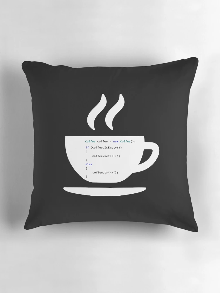 Thumbnail 3 of 4, Pillow, If Coffee Is Empty Refill, else Drink in Some Abstract Programming Language, Programmer, Source Code, Programming Code, Software Engineer, Computer Science, Programming Humor, dark designed and sold by Max-Wear.