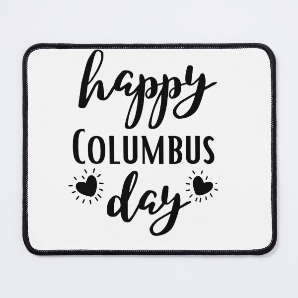 Item preview, Happy Columbus day designed and sold by Rashinka418.