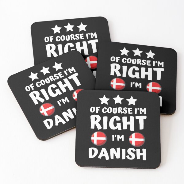 Item preview, Of Course I'm Right I'm Danish | Patriot Pride designed and sold by thecooltable.