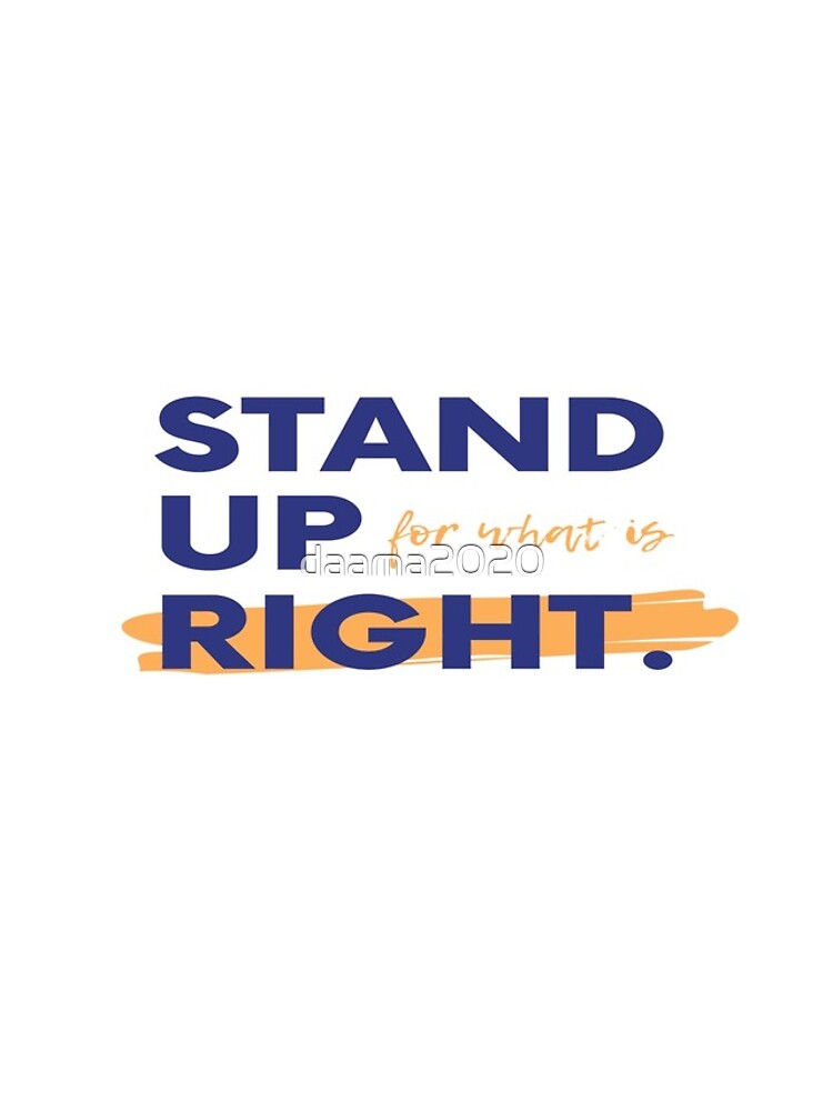 Thumbnail 4 of 4, iPhone Case, STAND UP FOR WHAT IS RIGHT designed and sold by daama2020.