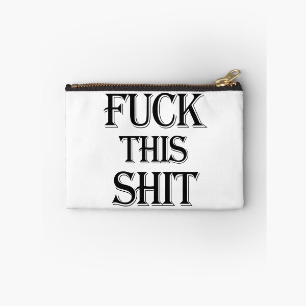 Item preview, Fuck This Shit designed and sold by DeeXdesigns.