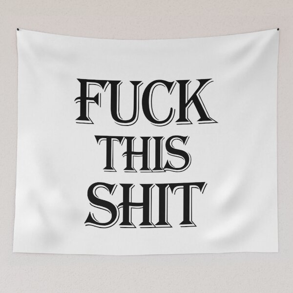 Item preview, Fuck This Shit designed and sold by DeeXdesigns.