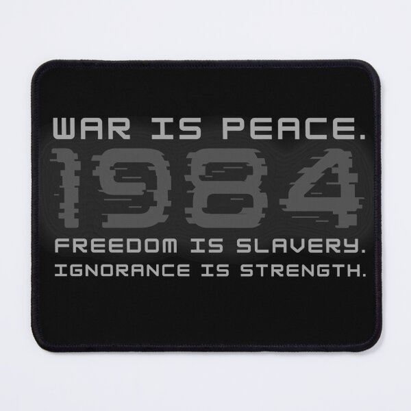 Item preview, 1984 was peace, freedom is slavery, ignorance is strength designed and sold by pnk999.