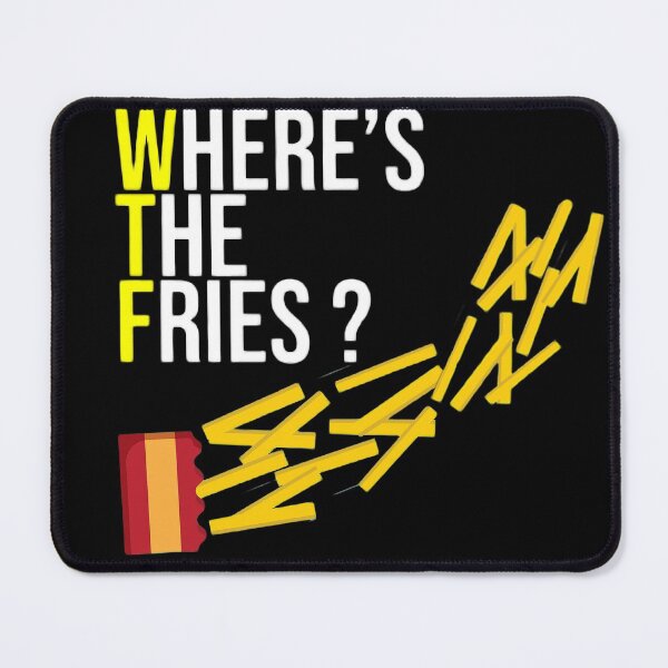 Item preview, Where's the Fries  designed and sold by Amirhal.