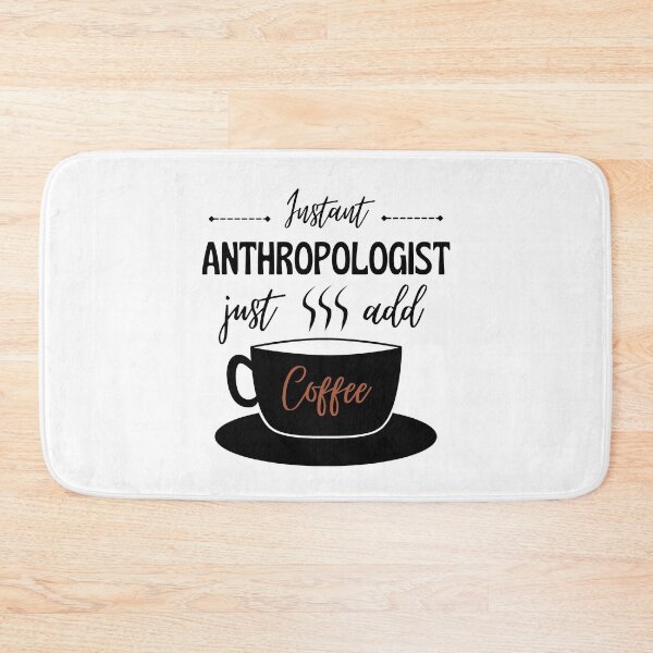 Item preview, Instant Anthropologist, Just add Coffee, Funny Anthropology coffee lover design designed and sold by Anthrocosmos.