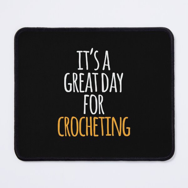 Item preview, It's a Great Day For Crocheting designed and sold by kindxinn.