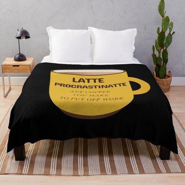 Item preview, Latte Procrastinatte Any Coffee That You Make To Put Off Work  designed and sold by plumpjose.
