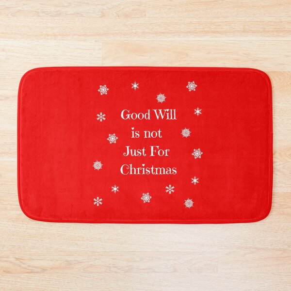 Item preview, Funny Christmas Quote Good Will Is Not Just For Christmas White On Red designed and sold by TheLomiLoveBus.