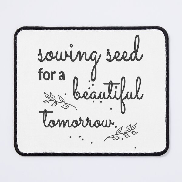 Item preview, Christian Design - Sowing Seed for a Beautiful Tomorrow designed and sold by simplydesignart.