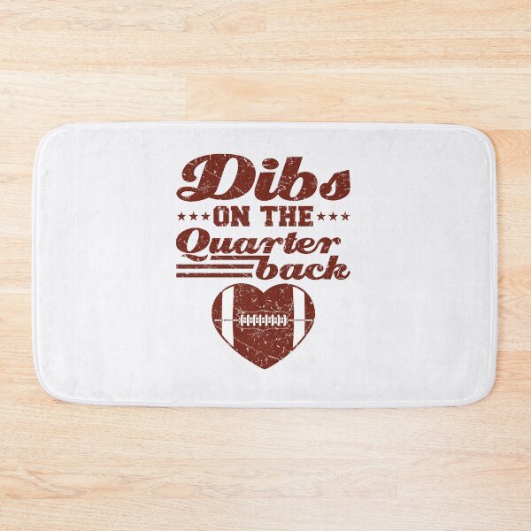 Item preview, Dibs on the Quarterback Football Girlfriend designed and sold by jaygo.