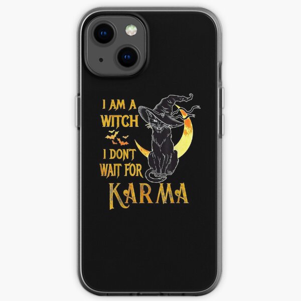 Am Witch Don Wait For Karma Halloween Black Cat iPhone Soft Case
