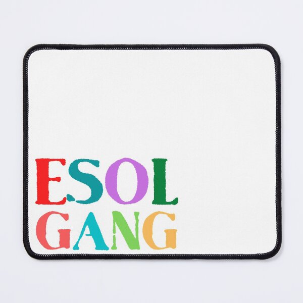 Item preview, ESOL gang designed and sold by CrankyCactus.