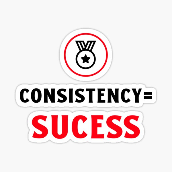 Item preview, CONSISTENCY = SUCESS designed and sold by SudeeshArt.