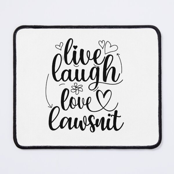 Item preview, live laugh lawsuit designed and sold by Raminovitch.