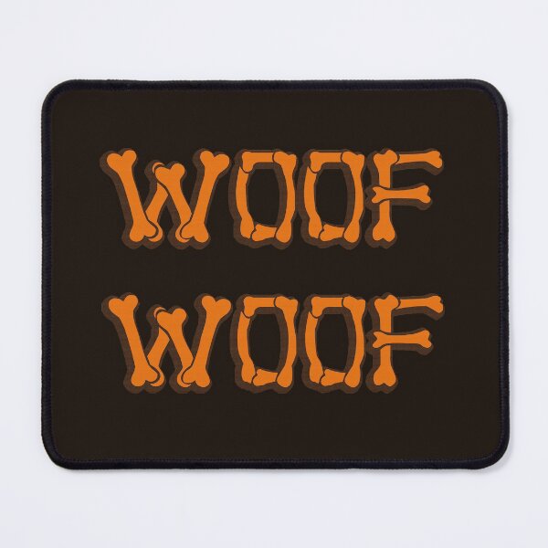 Item preview, Woof Woof  designed and sold by rmcbuckeye.